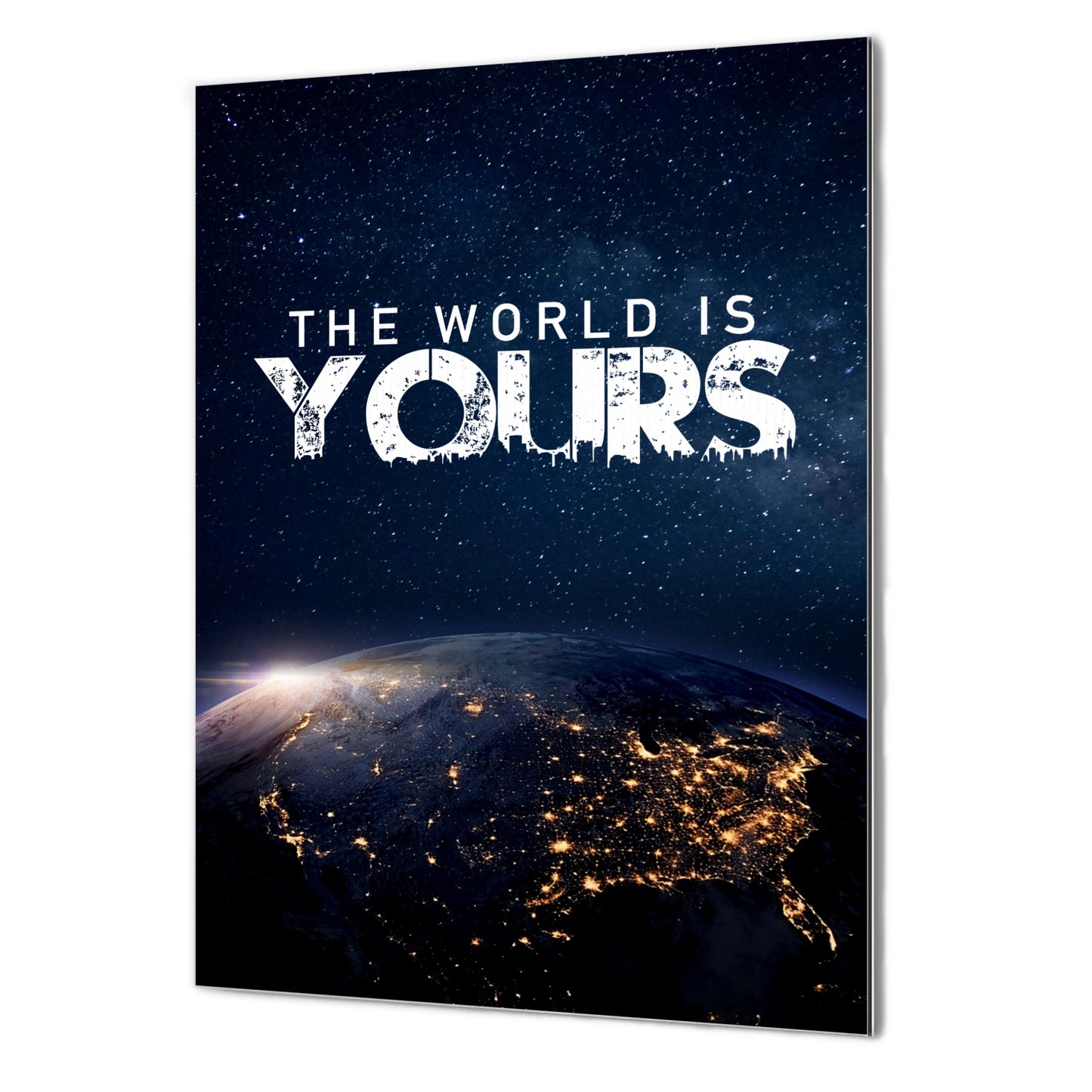 The World is Yours