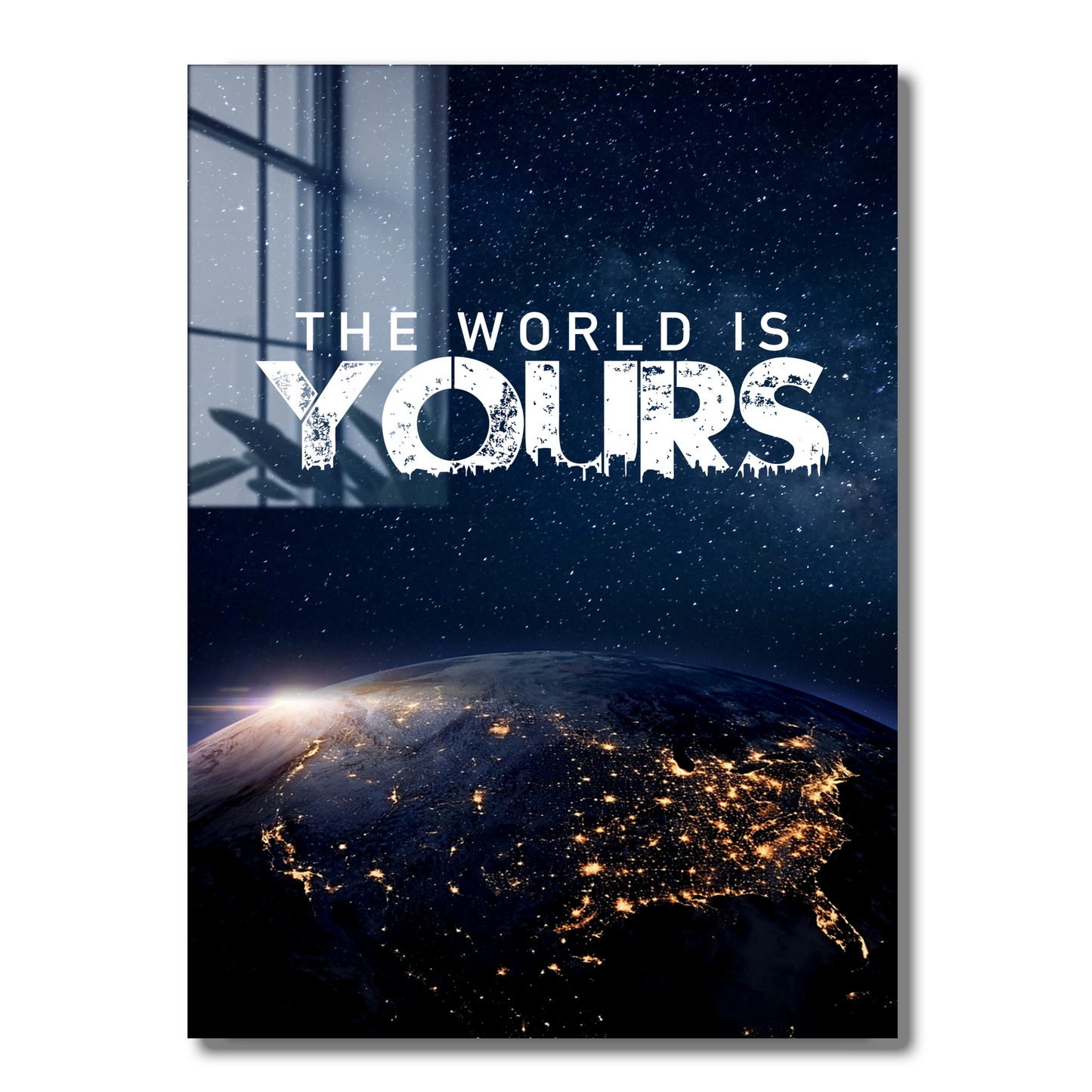 The World is Yours